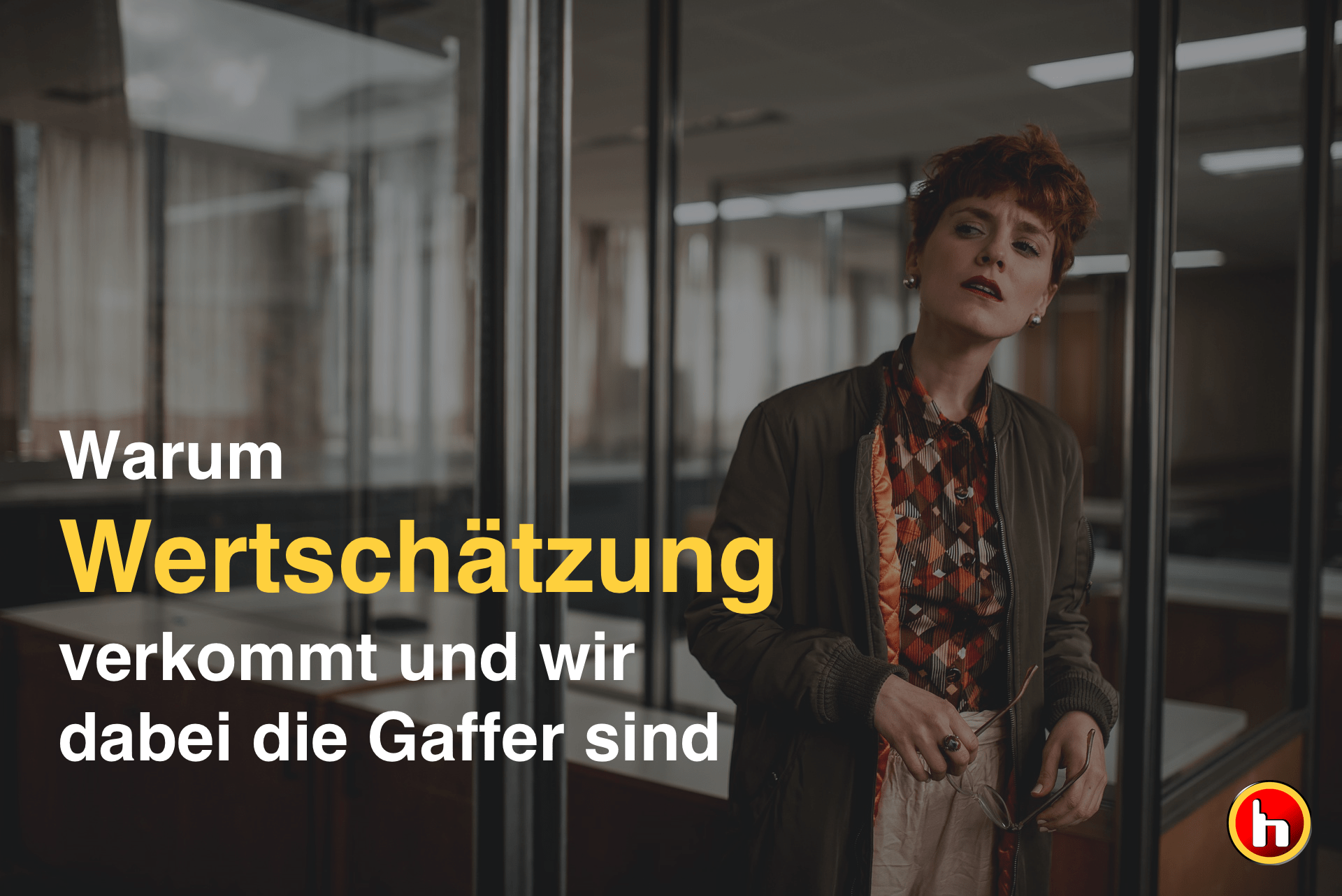 Warum Wertschätzung verkommt und wir dabei die Gaffer sind